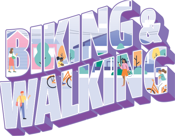Biking and Walking