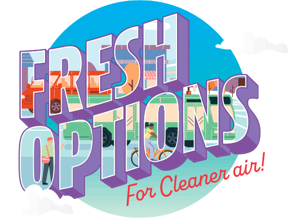 fresh options for cleaner air!